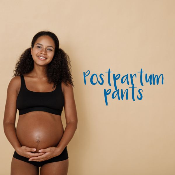 The ultimate guide to postpartum underwear