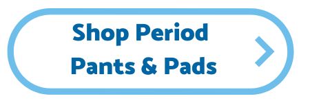 Shop Period Pants & Pads