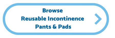 Browse Reusable Incontinence Pants & Pads